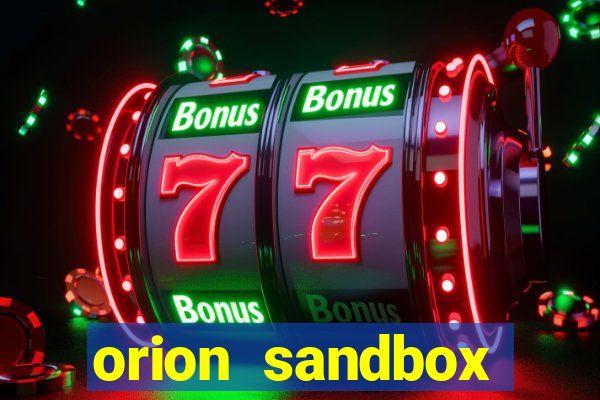 orion sandbox enhanced jogos 360